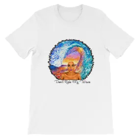 Don't Ride My Wave Womens Graphic Tee