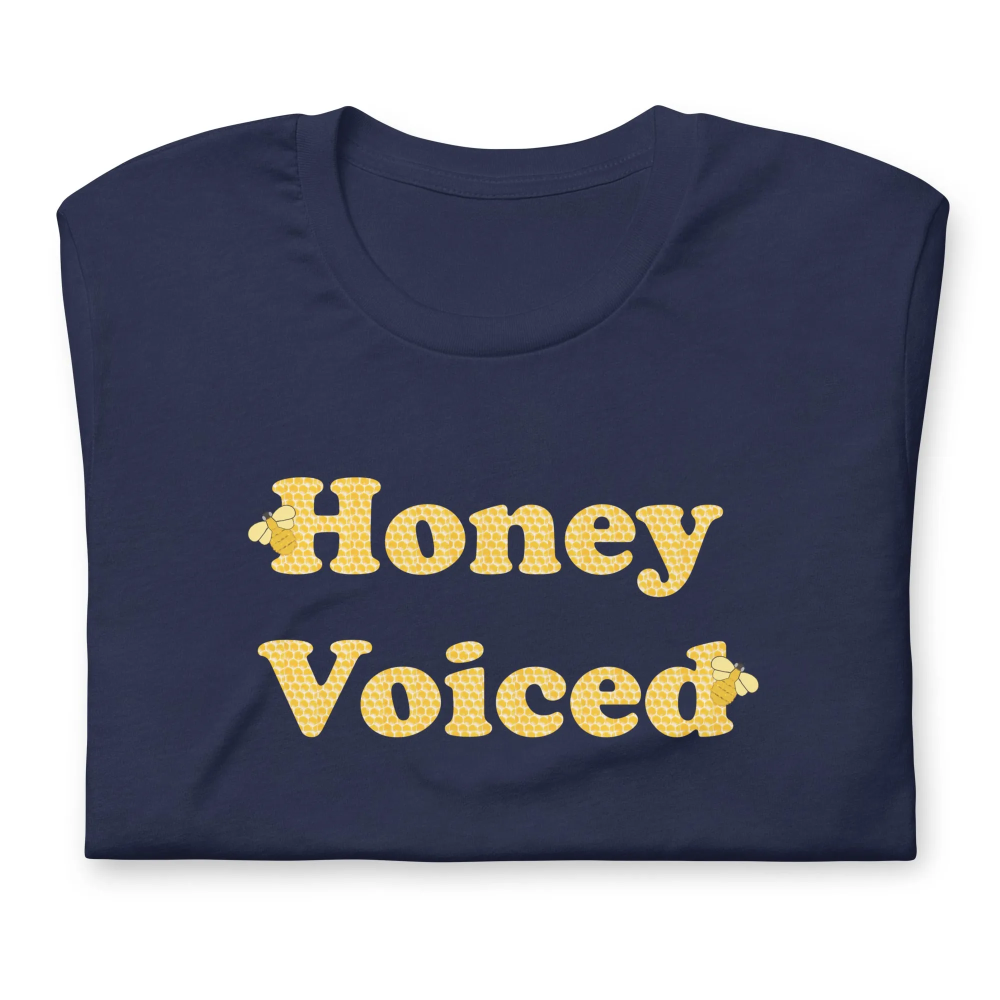 Honey Voiced Unisex t-shirt