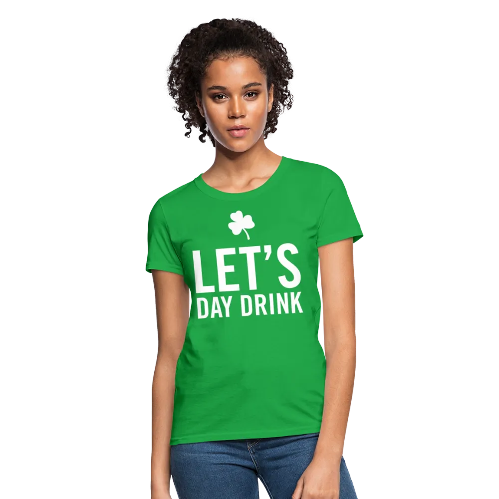 Let's Day Drink Women's T-Shirt