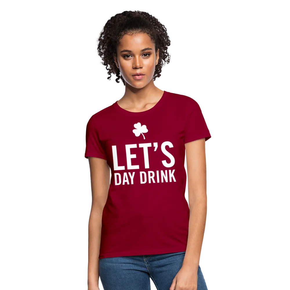 Let's Day Drink Women's T-Shirt