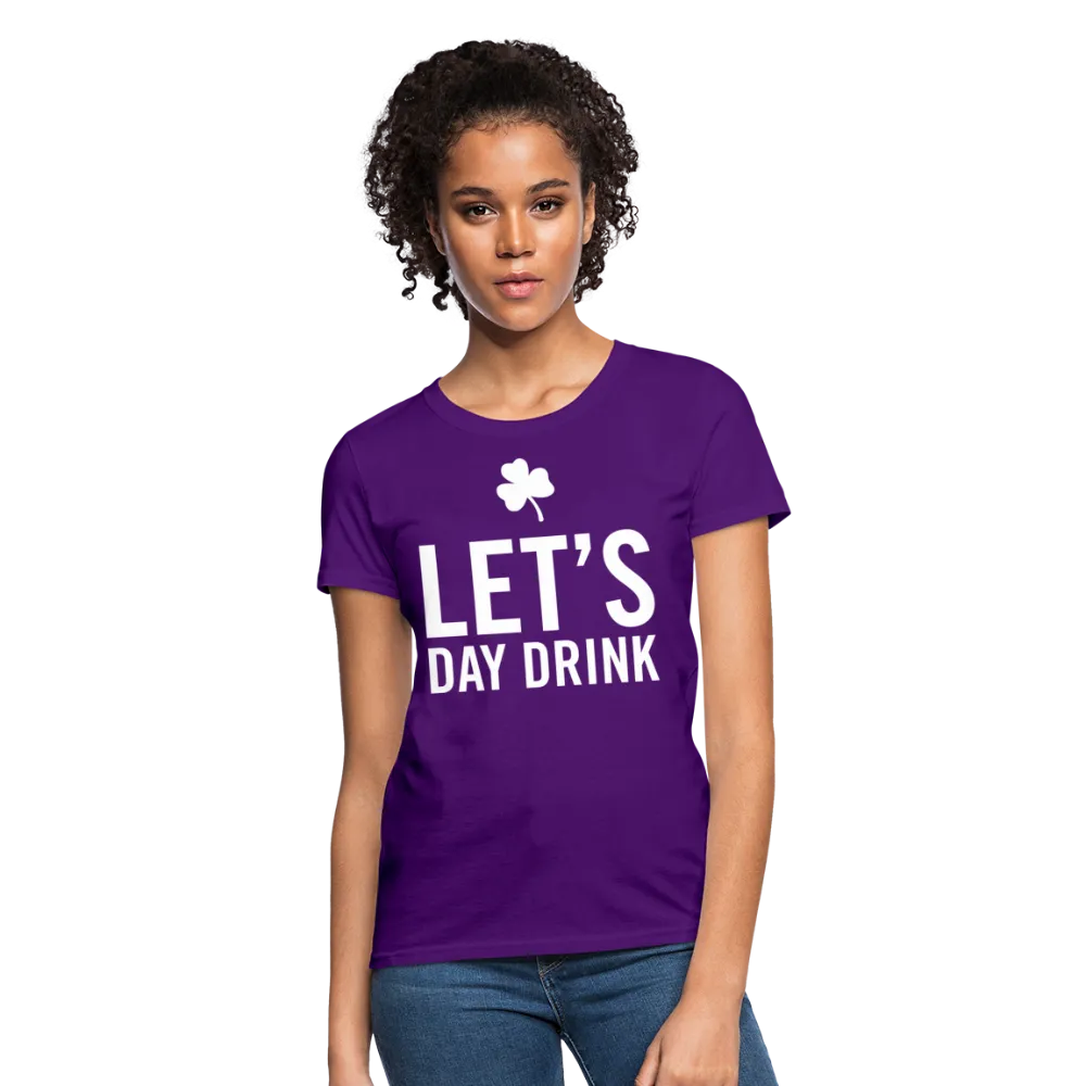 Let's Day Drink Women's T-Shirt