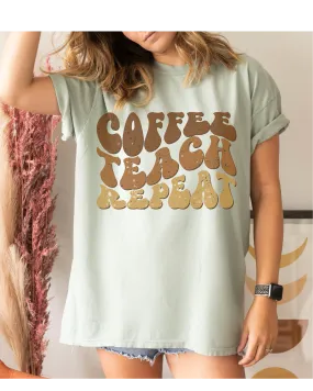 Teacher's Coffee Teach Repeat Comfort Colors® T-Shirt, Retro Funny Design T-Shirt