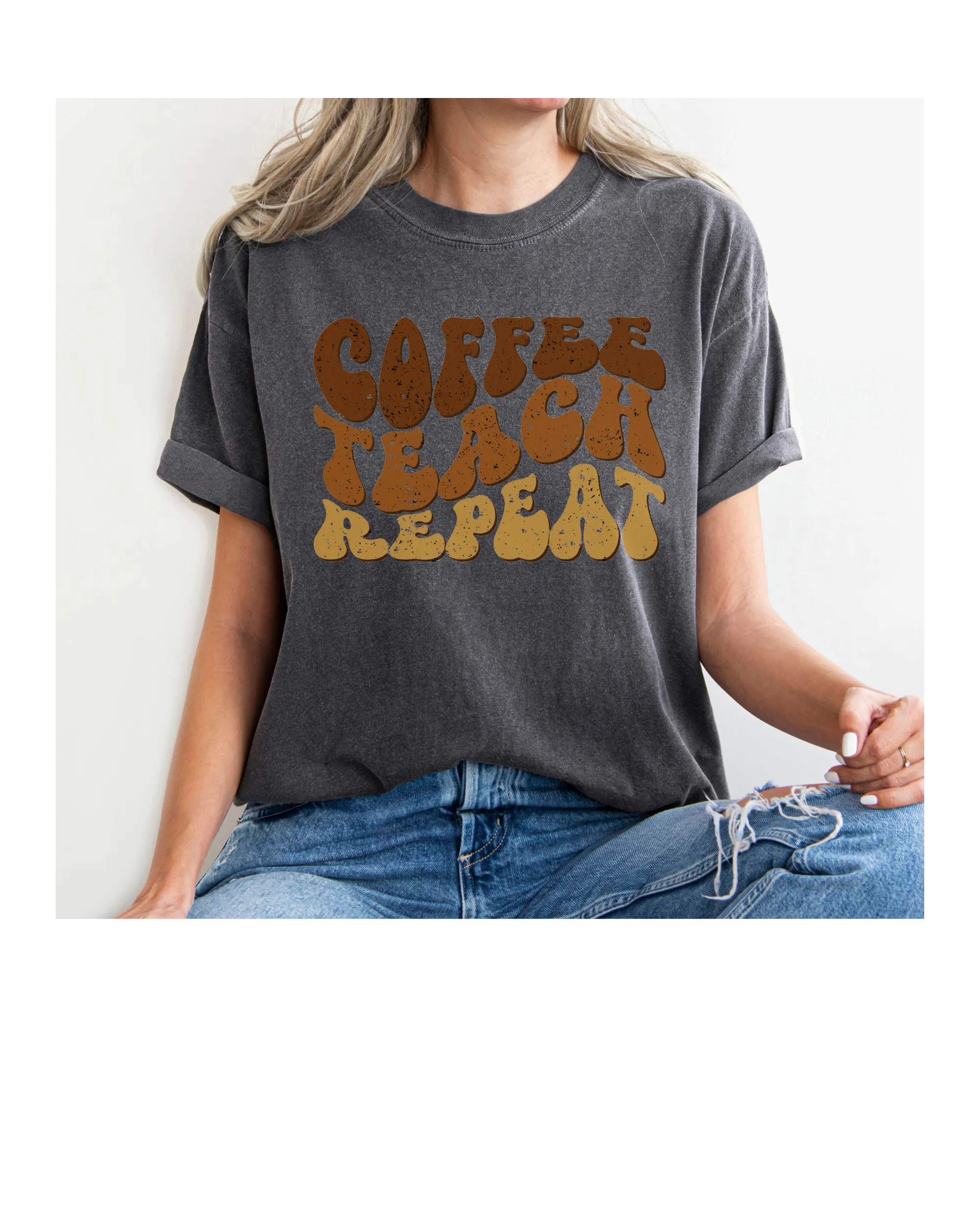 Teacher's Coffee Teach Repeat Comfort Colors® T-Shirt, Retro Funny Design T-Shirt